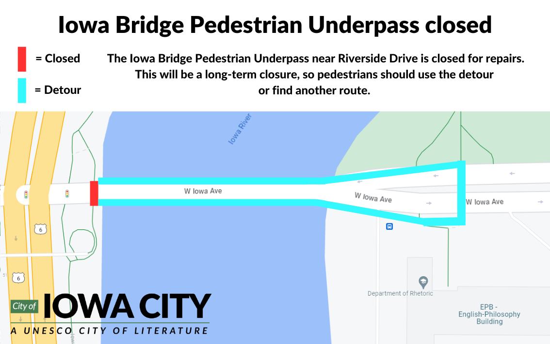 Iowa Avenue Bridge Pedestrian Underpass Detour